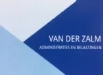 Van der Zalm administraties en belastingen